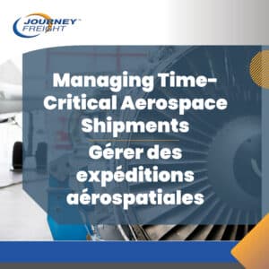 Managing time critical aerospace shipments